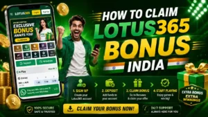 How to Claim Lotus365 Bonus India